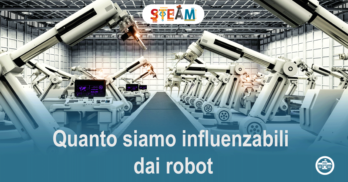 Quanto siamo influenzabili dai robot?