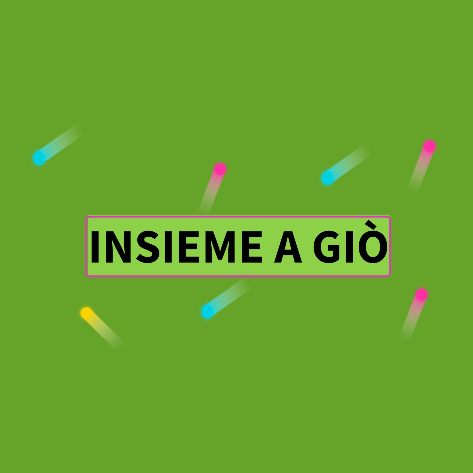 Insieme a Giò